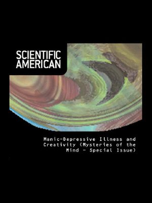 cover image of Scientific American: Manic-Depressive Illness and Creativity (Special Issue)